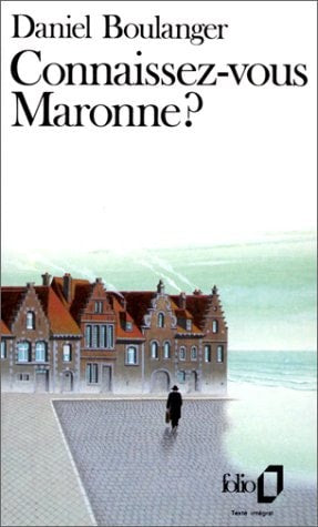 Connaisez-Vous Maronne?, de Daniel Boulanger | portada del libro