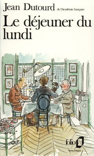 LE DEJEUNER DU LUNDI, de Dutourd | portada del libro