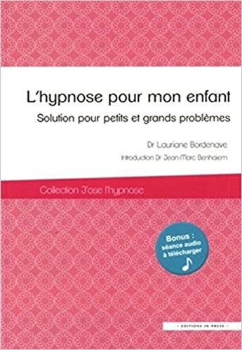 'HYPNOSE POUR MON ENFANT, de Lauriane Bordenave | portada del libro