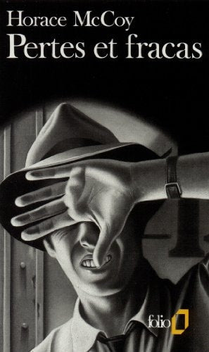 PERTES ET FRACAS, de Horace McCoy | portada del libro