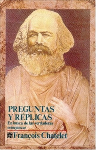 PREGUNTAS Y REPLICAS, de CHATELET | portada del libro