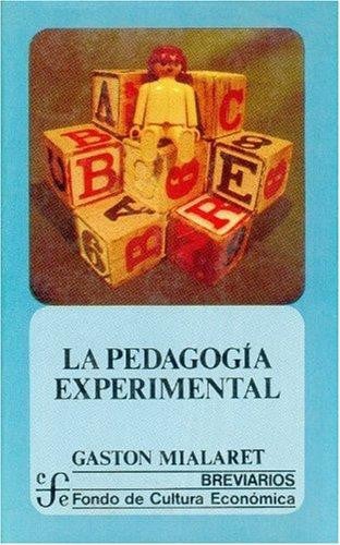 PEDAGOGIA EXPERIMENTAL, LA, de MIALARET | portada del libro
