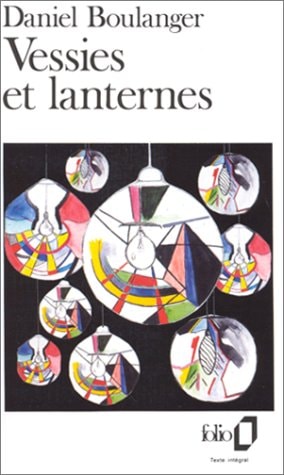 Vessies Et Lanternes, de Daniel Boulanger | portada del libro