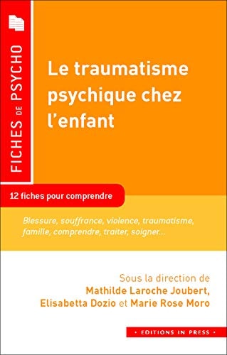 E TRAUMATISME PSYCHIQUE CHEZ L'ENFANT, de Laroche Joubert | portada del libro