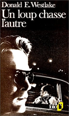 UN LOUP CHASSE L'AUTRE, de Donald E. Westlake | portada del libro