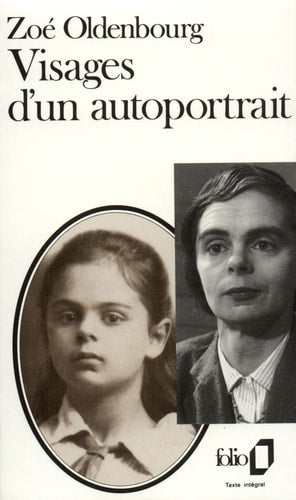 VISAGES D'UN AUTOPORTRAIT, de Zoé Oldenbourg | portada del libro