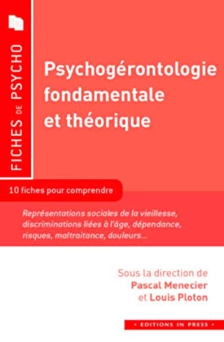 SYCHOGERONTOLOGIE FONDAMENTALE ET THEOR, de Pascal Menecier | portada del libro