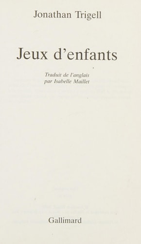 JEUX D'ENFANTS, de Jonathan Trigell | portada del libro
