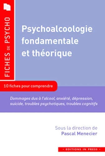 SYCHOALCOOLOGIE FONDEMENTALE ET THEORIQ, de Menecier pascal (dir.) | portada del libro