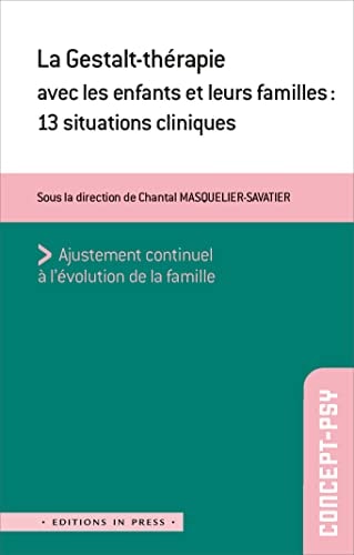 A GESTALT-THERAPIE AVEC LES ENFANTS ET, de Chantal Masquelier-Savatier | portada del libro
