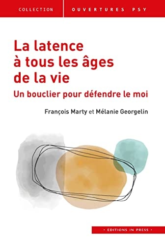 A LATENCE A TOUS LES AGES DE LA VIE, de François Marty | portada del libro