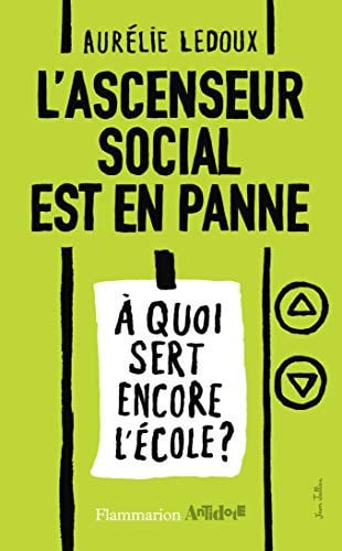 'ASCENSEUR SOCIAL EST EN PANN, de LEDOUX AURELIE | portada del libro