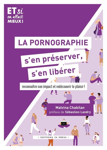A PORNOGRAPHIE, S'EN PRESERVER, S'EN LI, de Malvina Chabilan | portada del libro