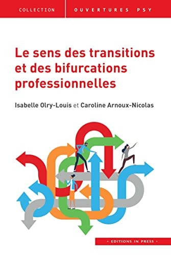 E SENS DES TRANSITIONS ET DES BIFURCATI, de Isabelle Olry-Louis | portada del libro