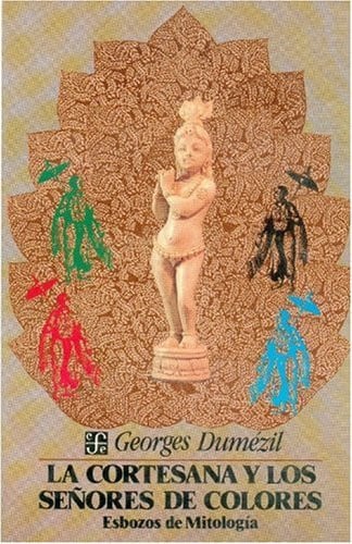 CORTESANA Y SEÑORES-DUMEZIL, de DUMEZIL | portada del libro