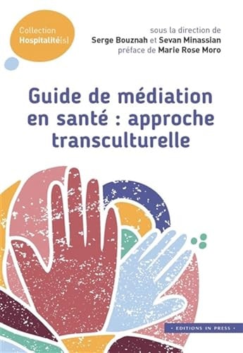 UIDE DE MEDIATION EN SANTE : APPROCHE T, de Serge Bouznah | portada del libro