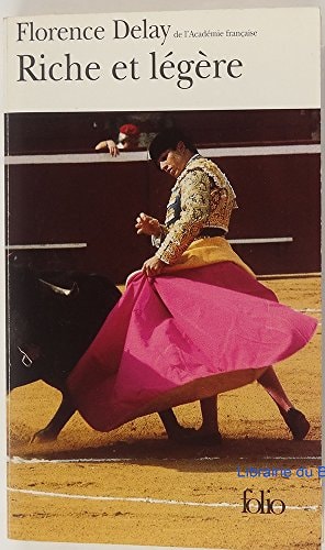 Riche Et Legere (Disponible en Blanche), de Florence Delay | portada del libro