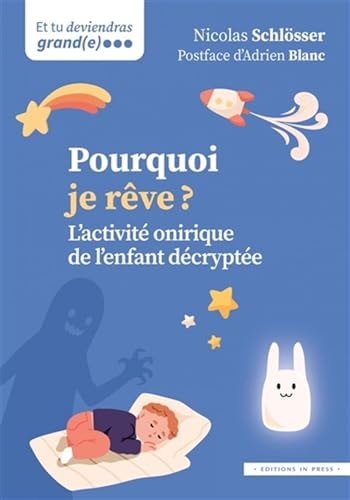 OURQUOI JE REVE ? L'ACTIVITE ONIRIQUE D, de Nicolas Schlosser | portada del libro
