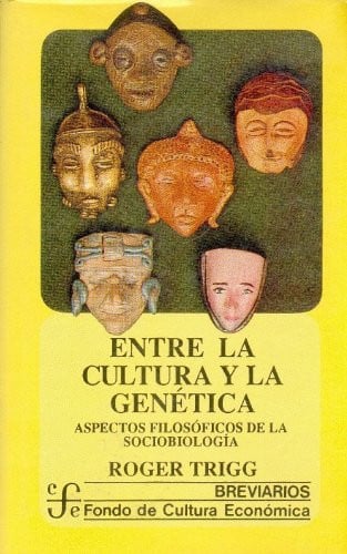 ENTRE LA CULTURA Y GENETICA, de TRIGG | portada del libro