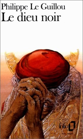 LE DIEU NOIR, de Philippe Le Guillou | portada del libro