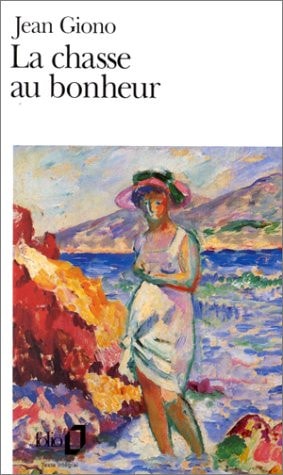 LA CHASSE AU BONHEUR, de Giono | portada del libro