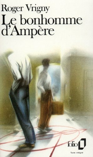 LE BONHOMME D'AMPERE, de Roger Vrigny | portada del libro