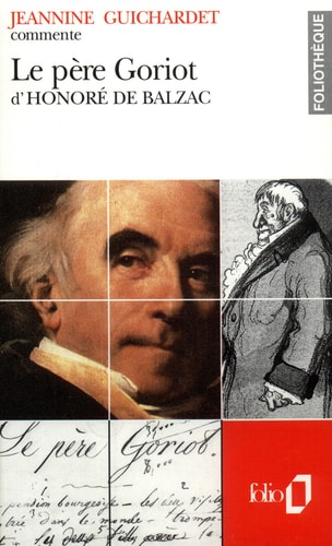 LE PERE GORIOT D'HONORE DE BALZAC ESSAI ET DOSSIER, de Jeannine Guichardet | portada del libro