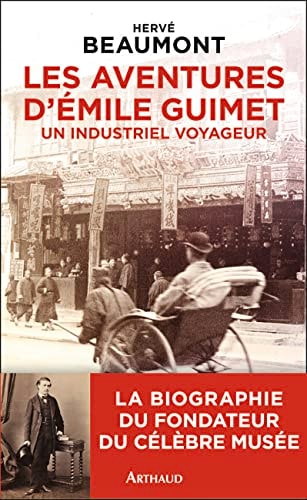LES AVENTURES D'EMILE GUIMET UN INDUSTRIEL VOYAGEUR, de Hervé Beaumont | portada del libro