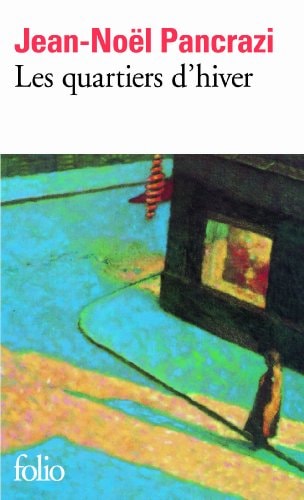 LES QUARTIERS D'HIVER, de Jean-Noël Pancrazi | portada del libro