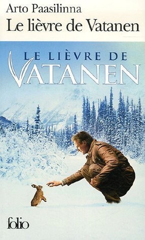 LE LIEVRE DE VATANEN, de Arto Paasilinna | portada del libro