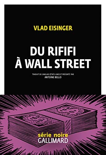 DU RIFIFI A WALL STREET, de Vlad Eisinger | portada del libro