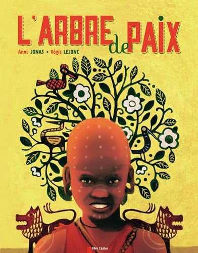 'ARBRE DE PAIX, de JONAS#LEJONC ANNE#REGIS | portada del libro