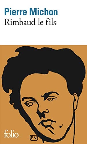 RIMBAUD LE FILS, de Pierre Michon | portada del libro