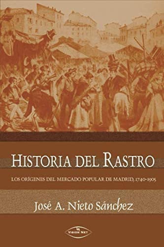 Historia del Rastro, de Nieto Sánchez | portada del libro