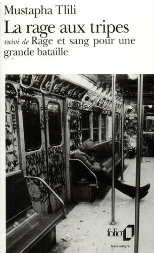 LA RAGE AUX TRIPES / RAGE ET SANG POUR UNE GRANDE BATAILLE, de Mustapha Tlili | portada del libro