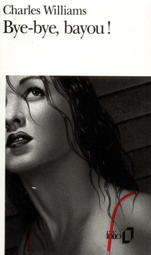 BYE-BYE BAYOU, de Charles Williams | portada del libro