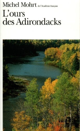 L'OURS DES ADIRONDACKS, de Michel Mohrt | portada del libro