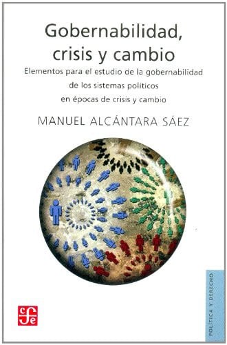 GOBERNABILIDAD CRISIS Y CAMBIO-ALCANTARA, de ALCANTARA SAEZ | portada del libro