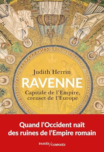 AVENNE, CAPITALE DE L'EMPIRE, de Judith Herrin | portada del libro