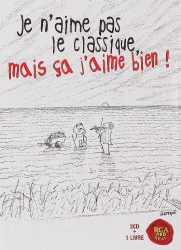 JE N'AIME PAS LE CLASSIQUE LIV CD, de Sempe | portada del libro