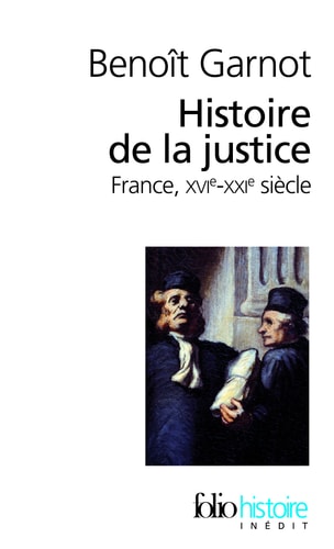 HISTOIRE DE LA JUSTICE EN FRANCE, de Benoît Garnot | portada del libro