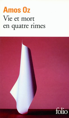 VIE ET MORT EN QUATRE RIMES, de Amos Oz | portada del libro