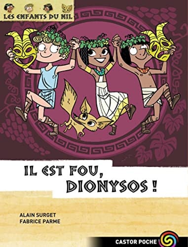 NFANTS DU NIL T8 IL EST FOU, DIONYSOS, de SURGET ALAIN | portada del libro