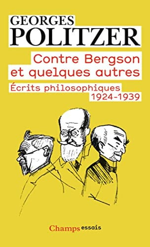 Contre Bergson et quelques autres, de POLITZER GEORGES | portada del libro