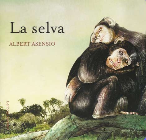 LA SELVA (COLECCION ¿DONDE VIVEN LOS ANIMALES?), de Asensio | portada del libro