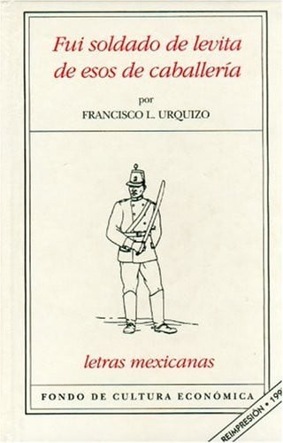FUI SOLDADO DE LEVITA DE ESOS DE CABALLERIA, de URQUIZO | portada del libro