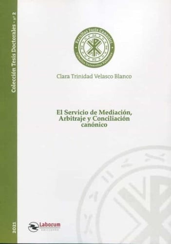 SERVICIO DE MEDIACION ARBITRAJE Y CONCILIACION CANONICO, de VELASCO BLANCO | portada del libro