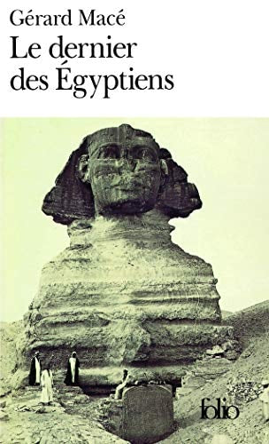 LE DERNIER DES EGYPTIENS, de Gérard Macé | portada del libro
