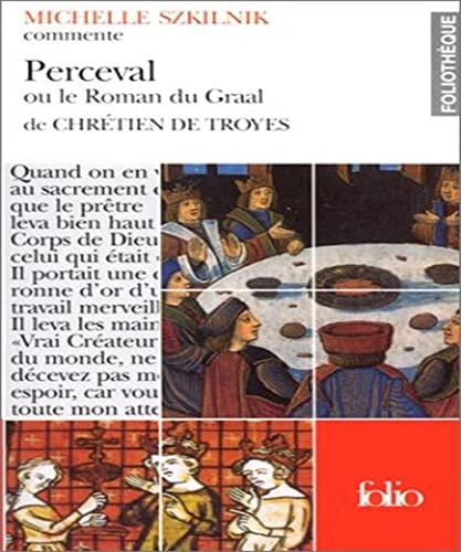 PERCEVAL OU LE ROMAN DU GRAAL DE CHRETIEN DE TROYES ESSAI ET, de Michelle Szkilnik | portada del libro