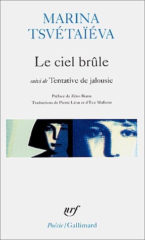 LE CIEL BRULE/TENTATIVE DE JALOUSIE, de Mari Tsvetaieva | portada del libro